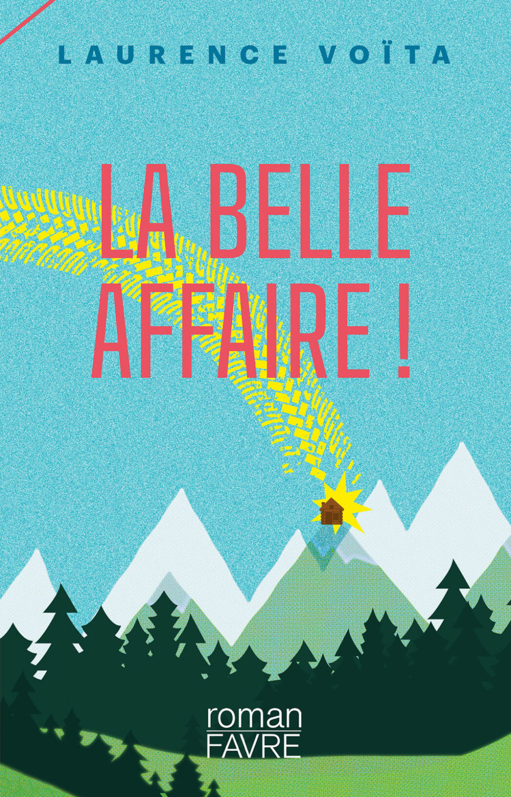 Couverture de La belle affaire, Laurence Voita, Favre